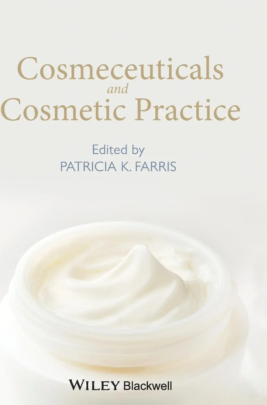 Cover: 9781118384831 | Cosmeceuticals | Patricia K Farris | Buch | 308 S. | Englisch | 2014