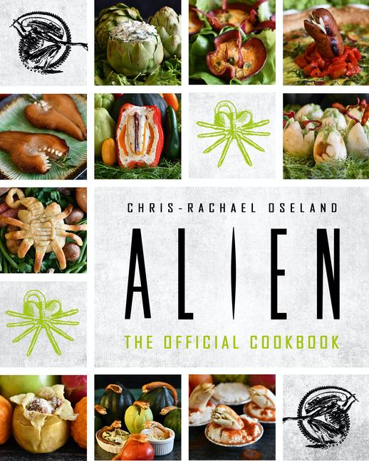 Cover: 9781789094831 | Alien Cookbook | Chris-Rachael Oseland | Buch | Gebunden | Englisch