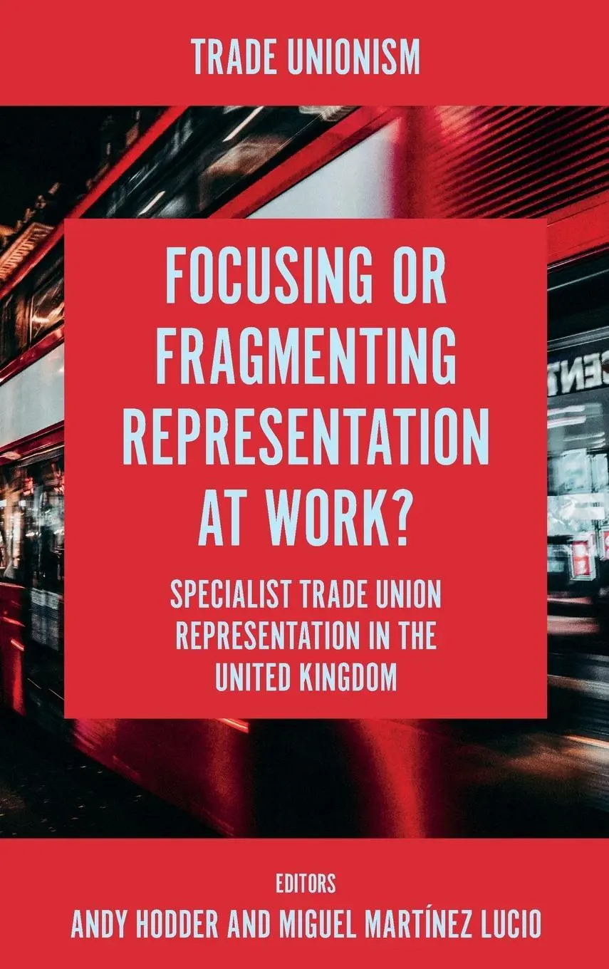 Cover: 9781801174831 | Focusing or Fragmenting Representation at Work? | Andy Hodder (u. a.)