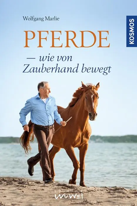 Cover: 9783440144831 | Pferde - wie von Zauberhand bewegt | Wolfgang Marlie (u. a.) | Buch