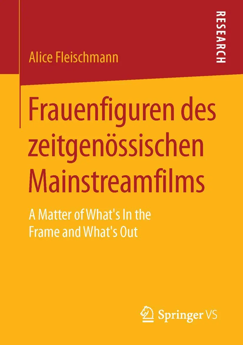 Cover: 9783658114831 | Frauenfiguren des zeitgenössischen Mainstreamfilms | Alice Fleischmann