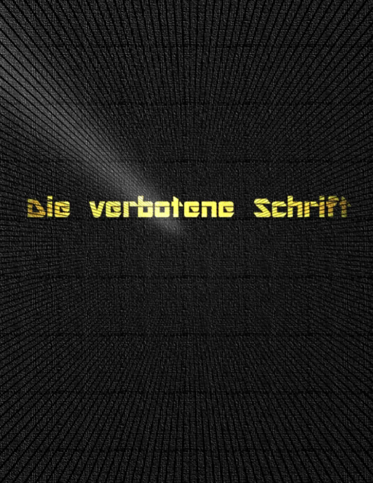 Die verbotene Schrift