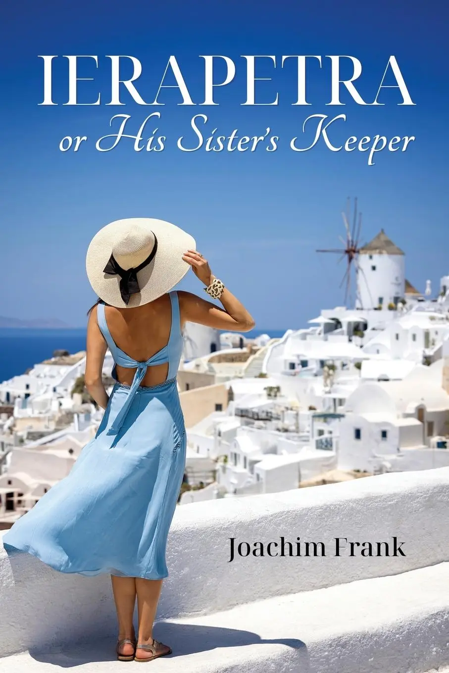 Cover: 9781961624931 | Ierapetra, or His Sister's Keeper | Joachim Frank | Taschenbuch | 2024