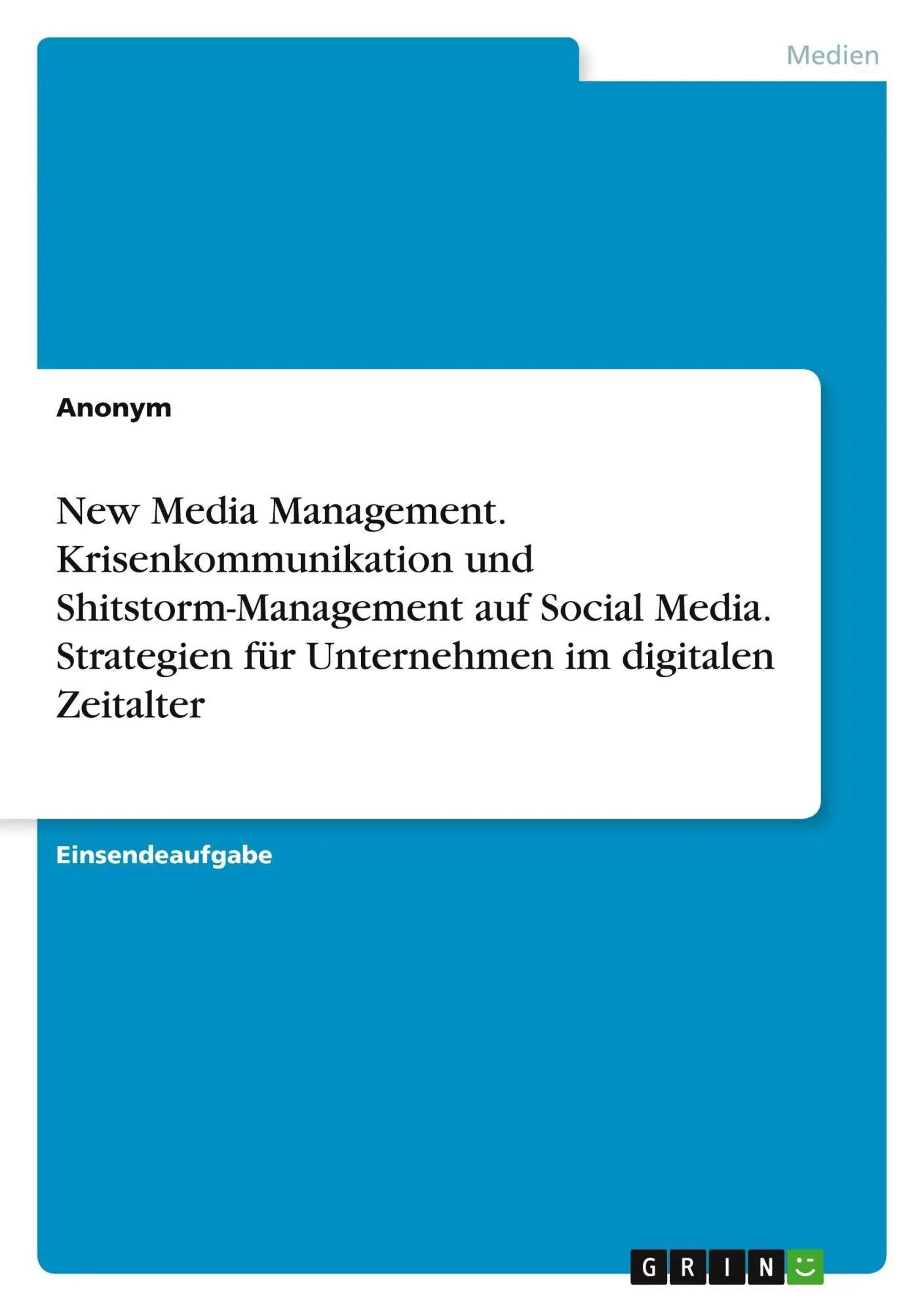 Cover: 9783389134931 | New Media Management. Krisenkommunikation und Shitstorm-Management...