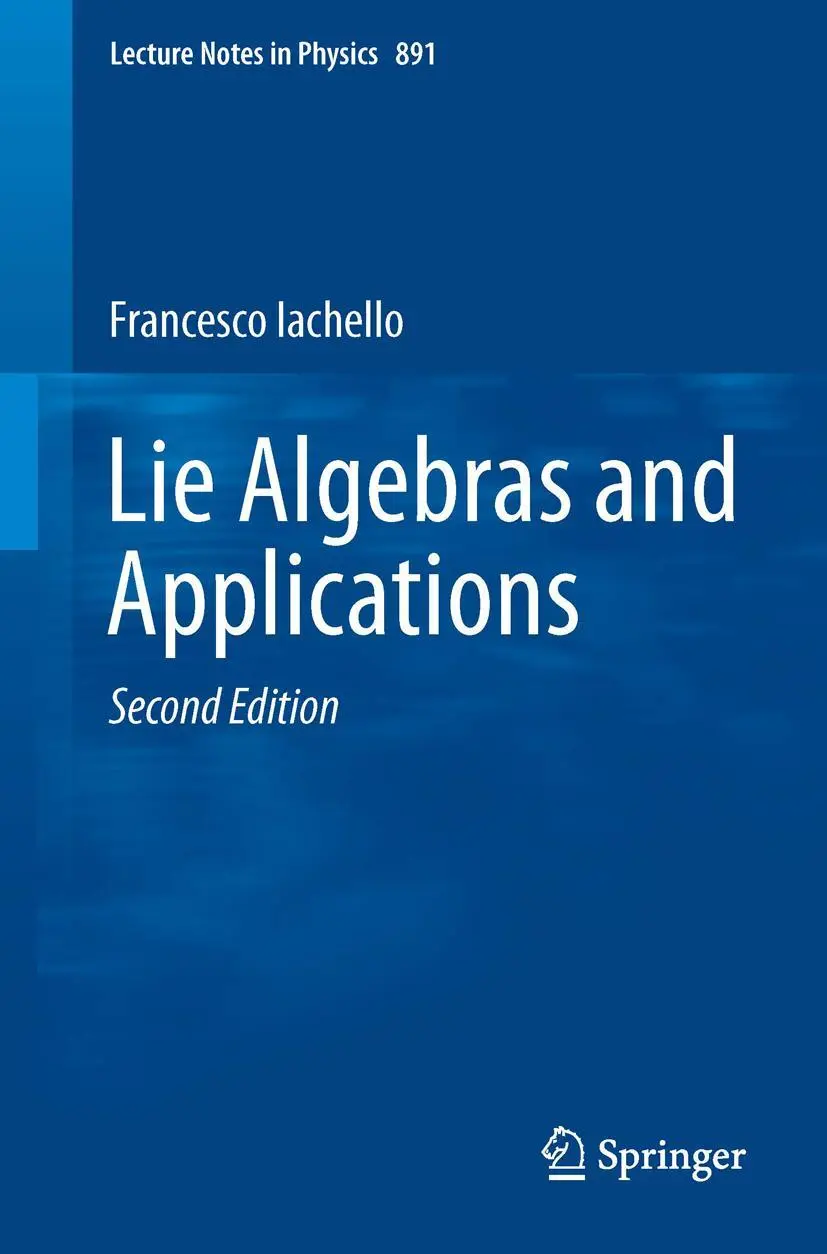 Cover: 9783662444931 | Lie Algebras and Applications | Francesco Iachello | Taschenbuch