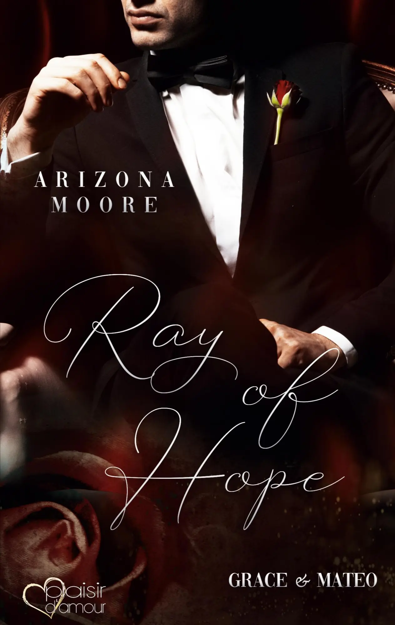 Cover: 9783864954931 | Ray of Hope | Grace &amp; Mateo | Arizona Moore | Taschenbuch | Paperback