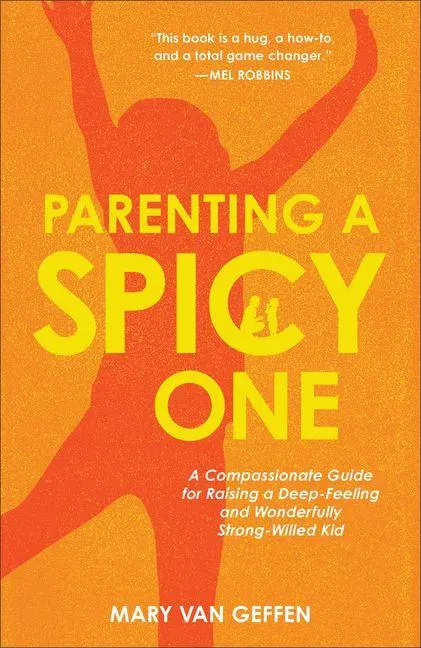 Cover: 9781540905031 | Parenting a Spicy One | Mary van Geffen | Buch | Englisch | 2026
