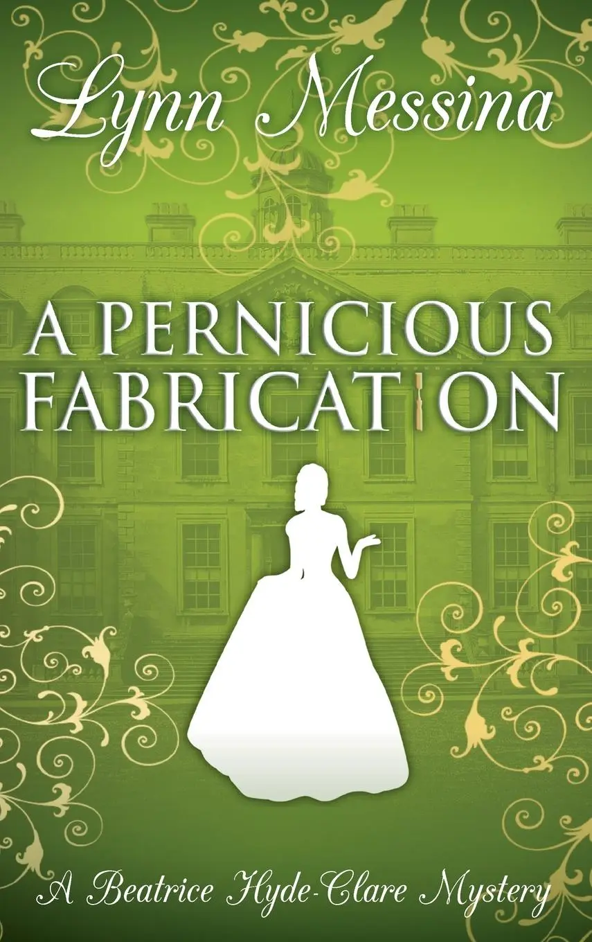 Cover: 9781965885031 | A Pernicious Fabrication | A Regency Cozy | Lynn Messina | Buch | 2025