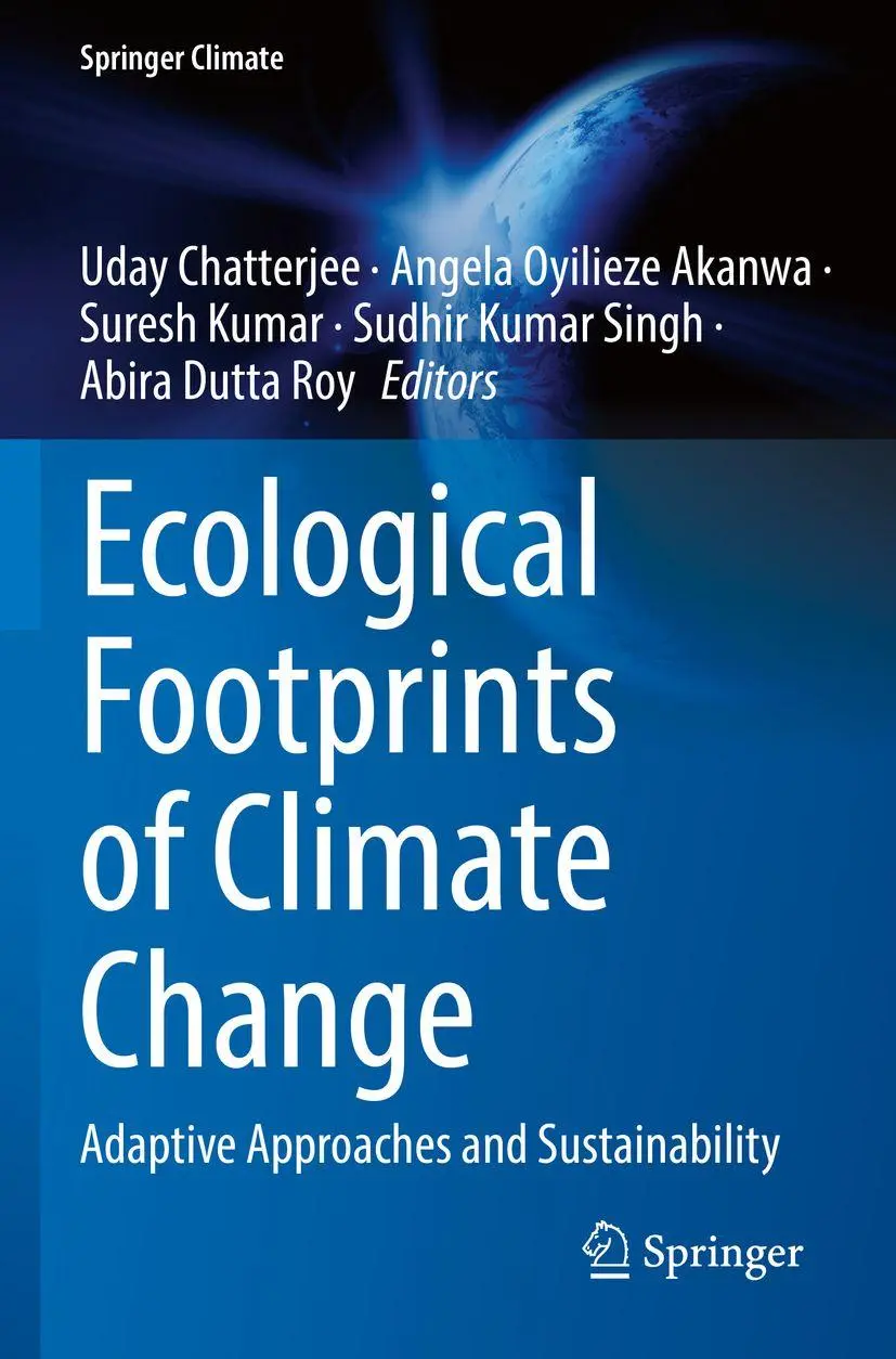 Ecological Footprints of Climate Change: Adaptive Approaches and Sustainability (Springer Climate)