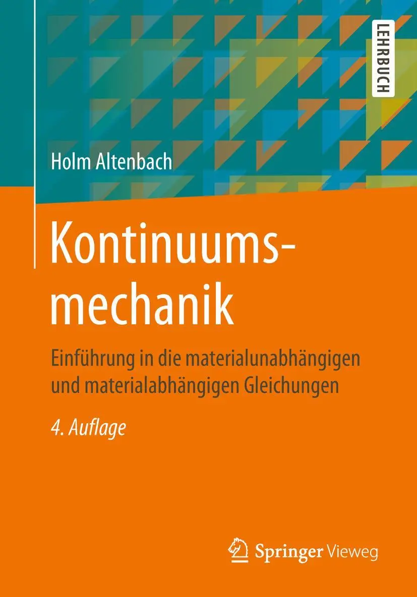 Cover: 9783662575031 | Kontinuumsmechanik | Holm Altenbach | Taschenbuch | xiv | Deutsch Cover: 9783662575031 | Kontinuumsmechanik | Holm Altenbach | Taschenbuch | xiv | Deutsch