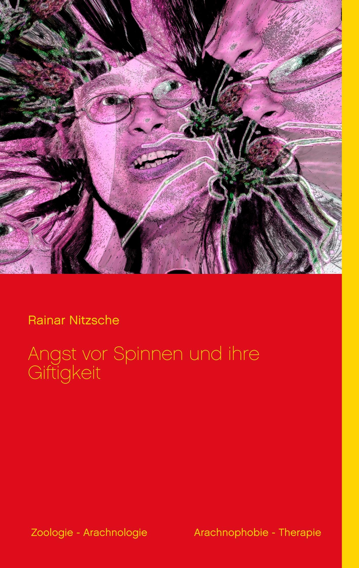 Cover: 9783749485031 | Angst vor Spinnen und ihre Giftigkeit | Rainar Nitzsche | Taschenbuch