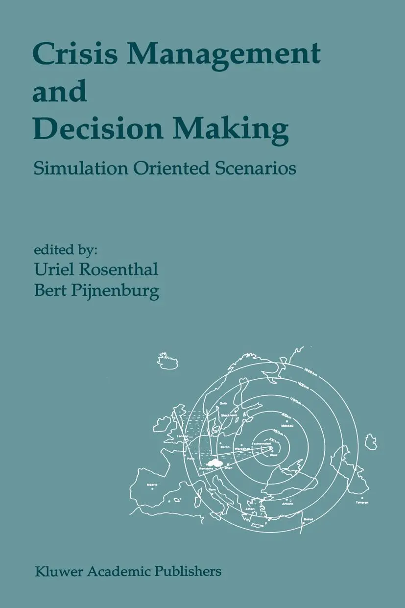 Cover: 9789401055031 | Crisis Management and Decision Making | Simulation Oriented Scenarios