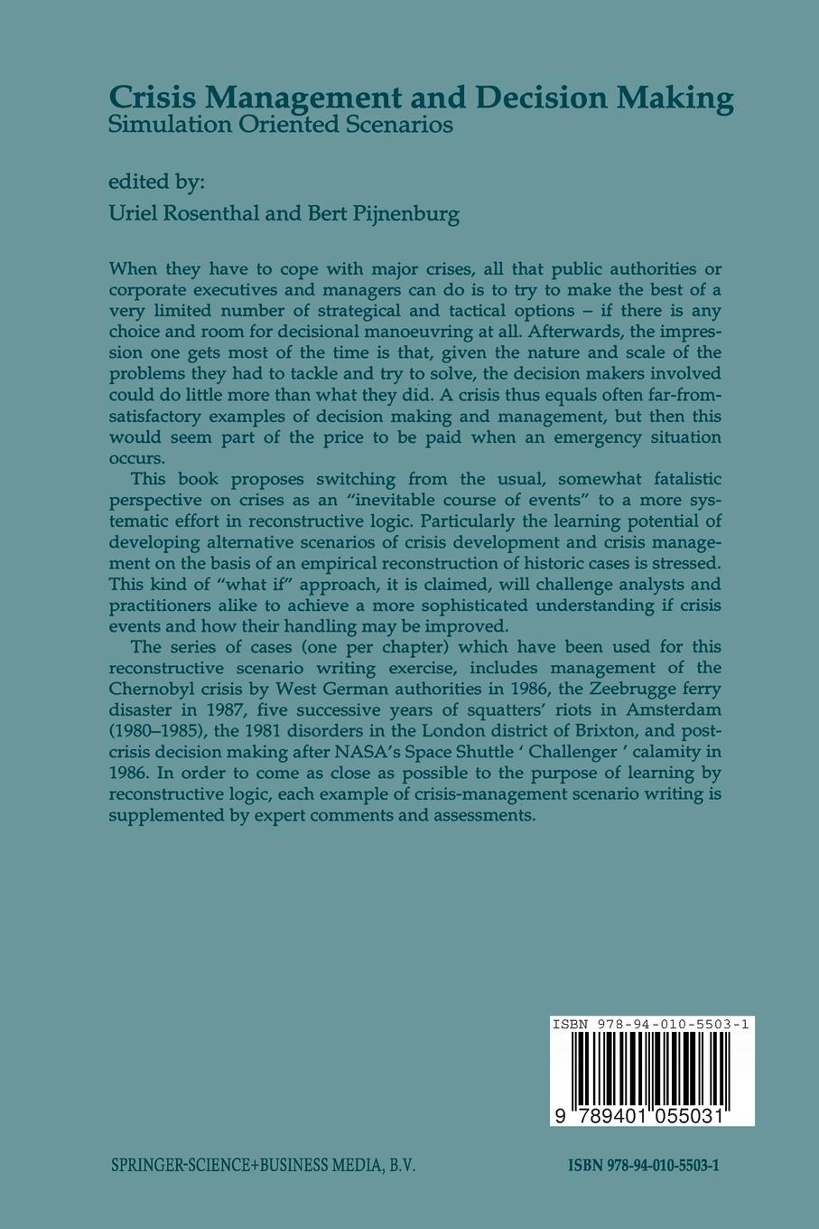 Rückseite: 9789401055031 | Crisis Management and Decision Making | Simulation Oriented Scenarios