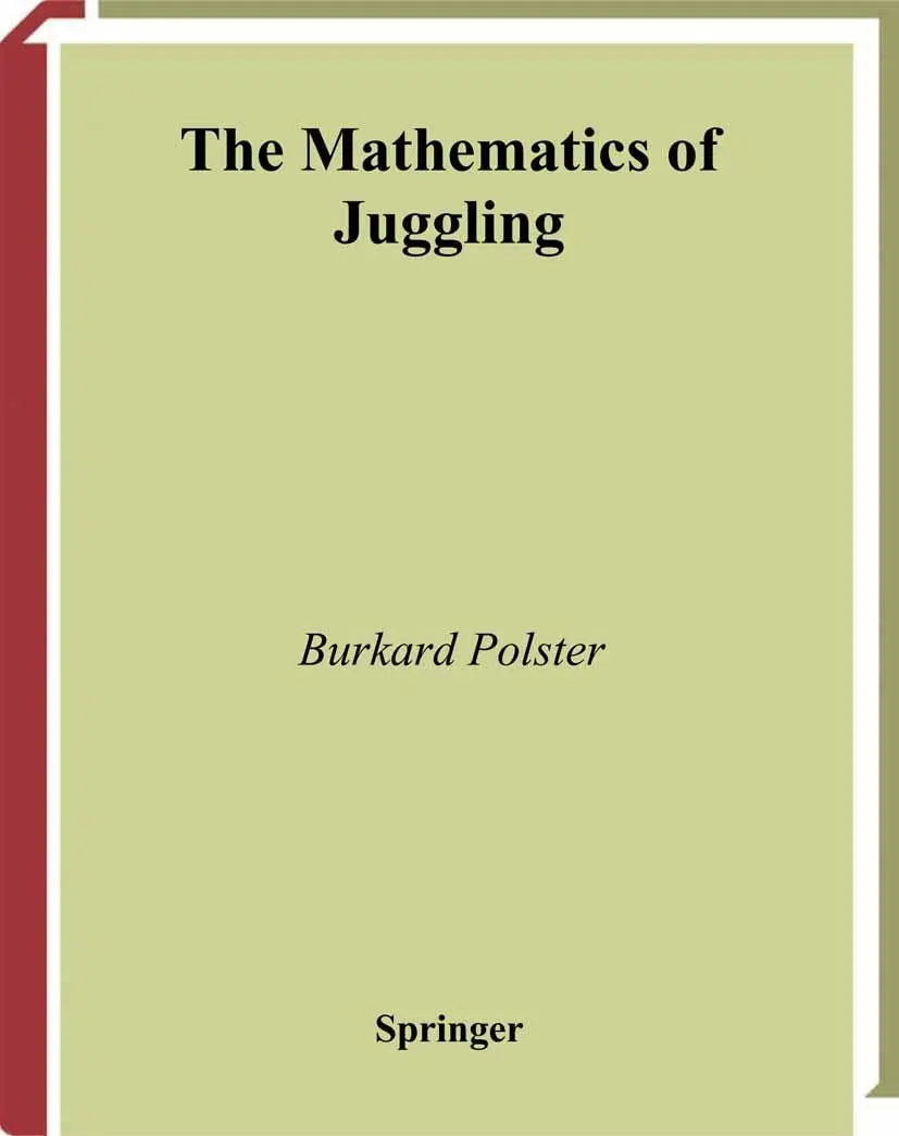 Cover: 9780387955131 | The Mathematics of Juggling | Burkard Polster | Taschenbuch | xvii