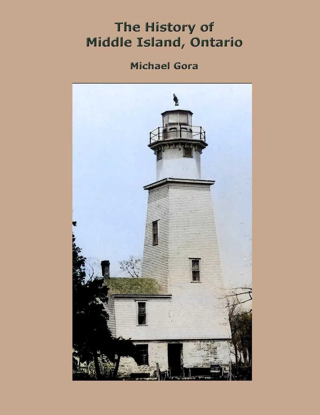 Cover: 9781304375131 | The History of Middle Island, Ontario | Michael Gora | Taschenbuch