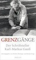 Cover: 9783552055131 | Grenzgänge | Der Schriftsteller Karl-Markus Gauß | Herbert Ohrlinger