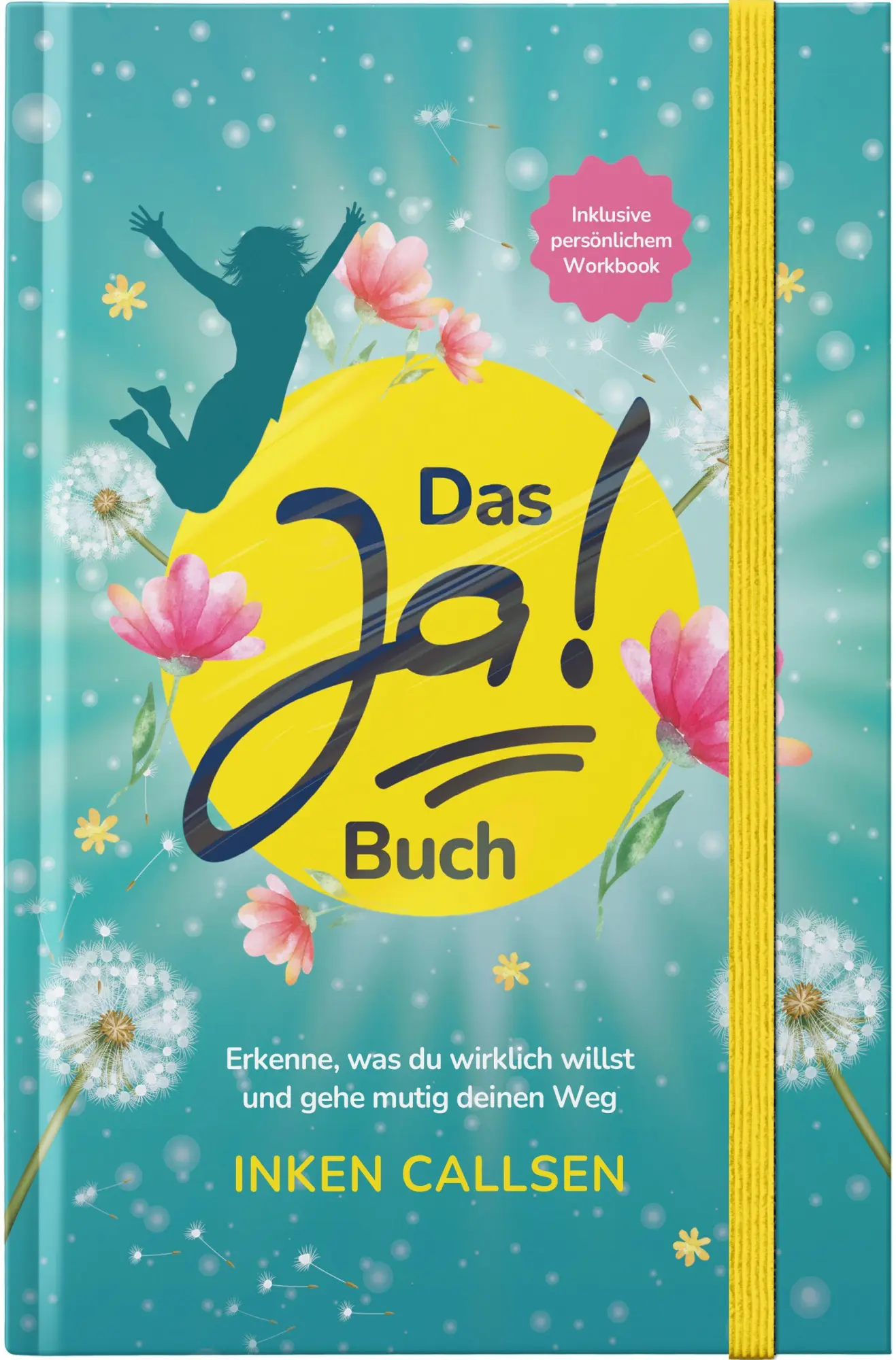 Cover: 9783690285131 | Das Ja! Buch | Inken Callsen | Buch | 155 S. | Deutsch | 2025