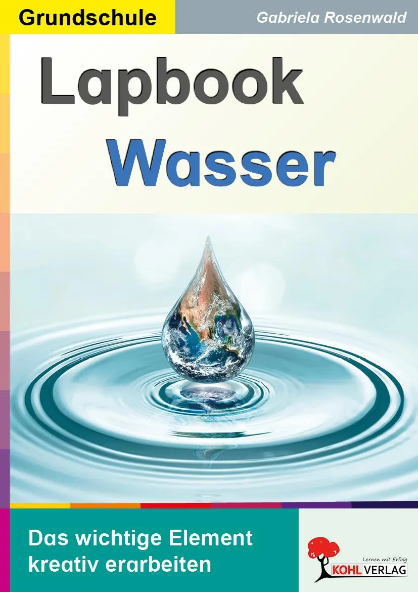 Cover: 9783692575131 | Lapbook Wasser | Das wichtige Element kreativ erarbeiten | Rosenwald