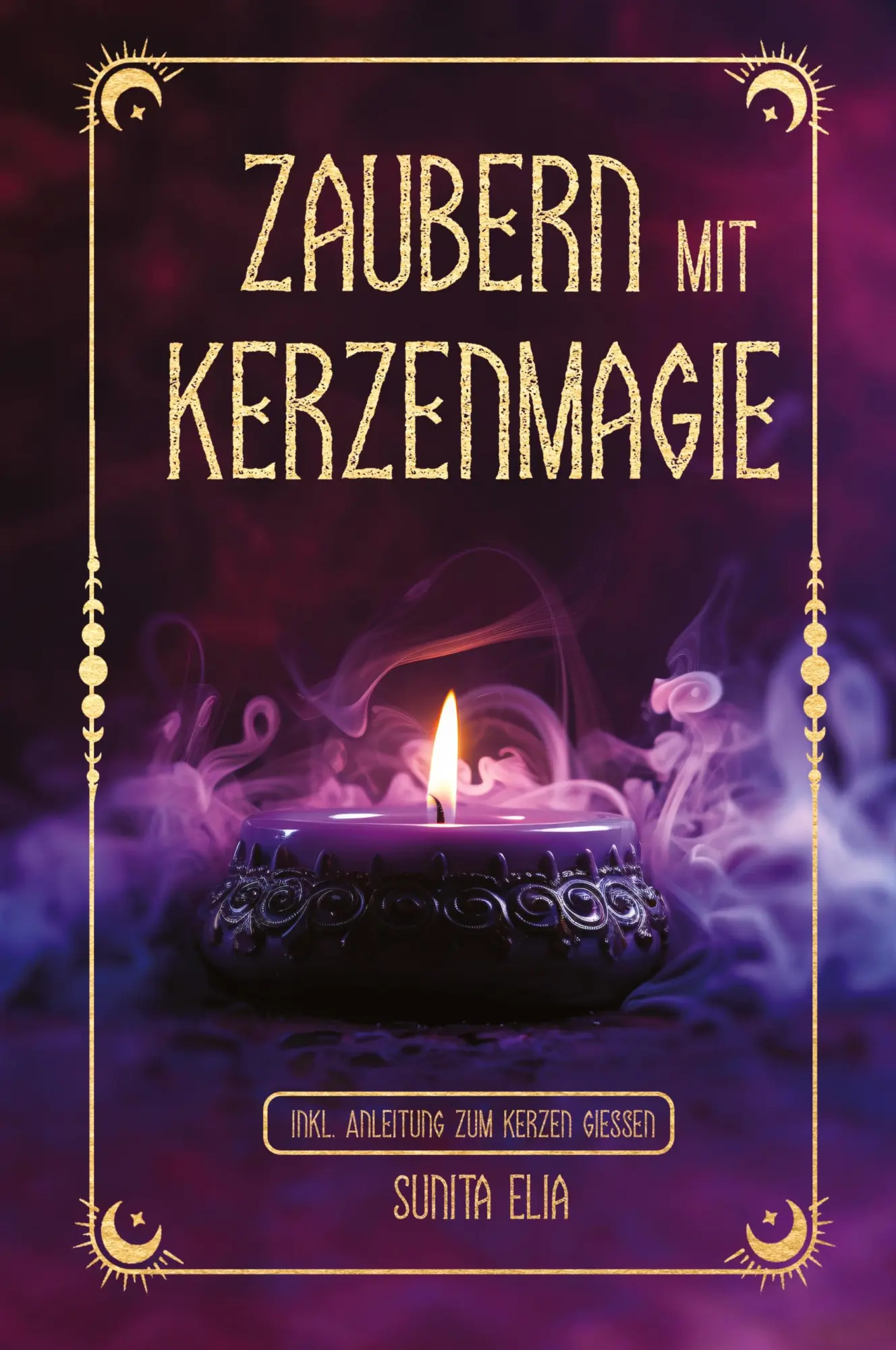 Cover: 9783903505131 | Zaubern mit Kerzenmagie | Sunita Elia | Buch | 136 S. | Deutsch | 2024