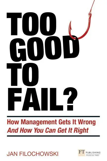 Cover: 9780273785231 | Too Good To Fail? | Jan Filochowski | Taschenbuch | 256 S. | Englisch