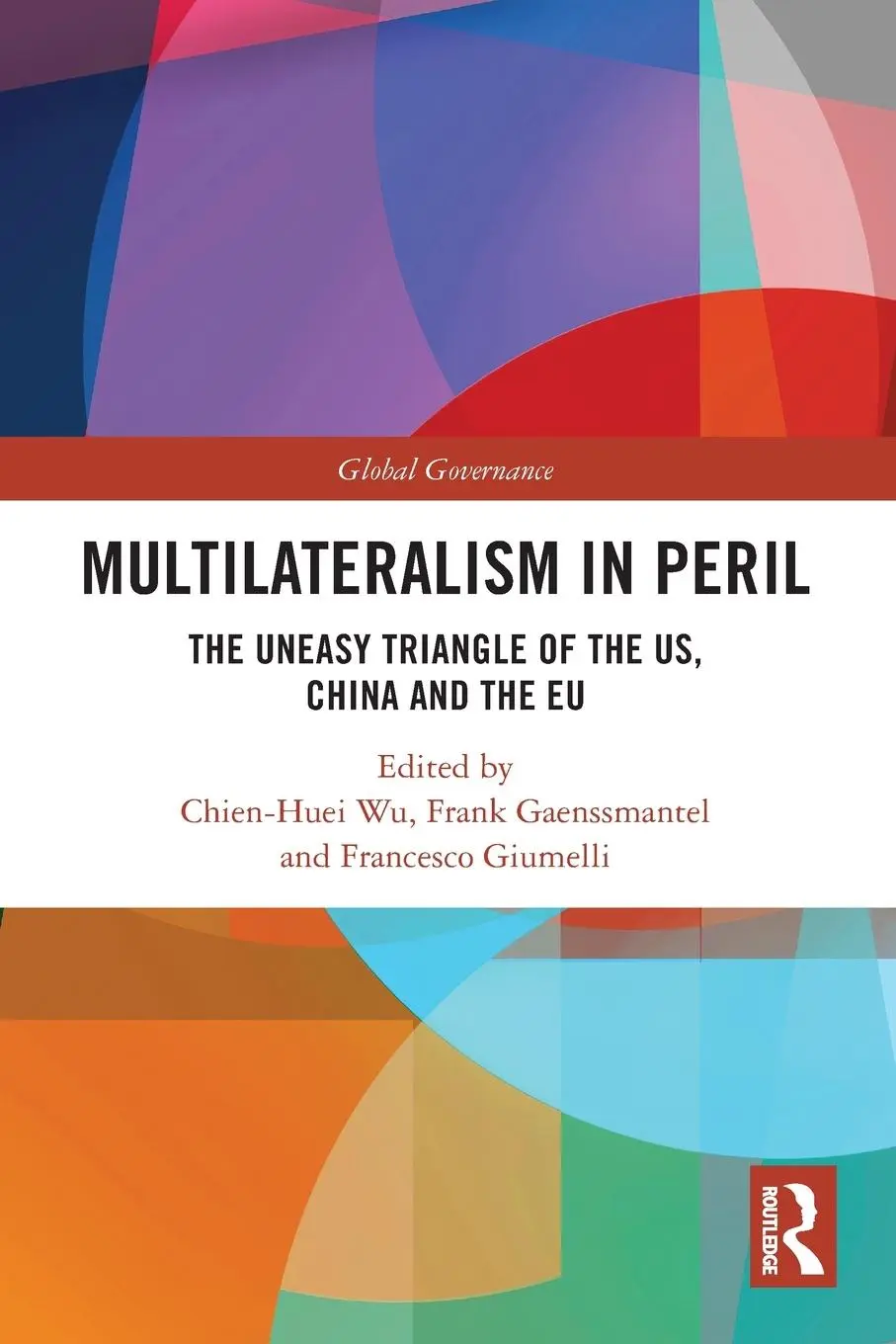 Cover: 9780367765231 | Multilateralism in Peril | Chien-Huei Wu (u. a.) | Taschenbuch | 2024