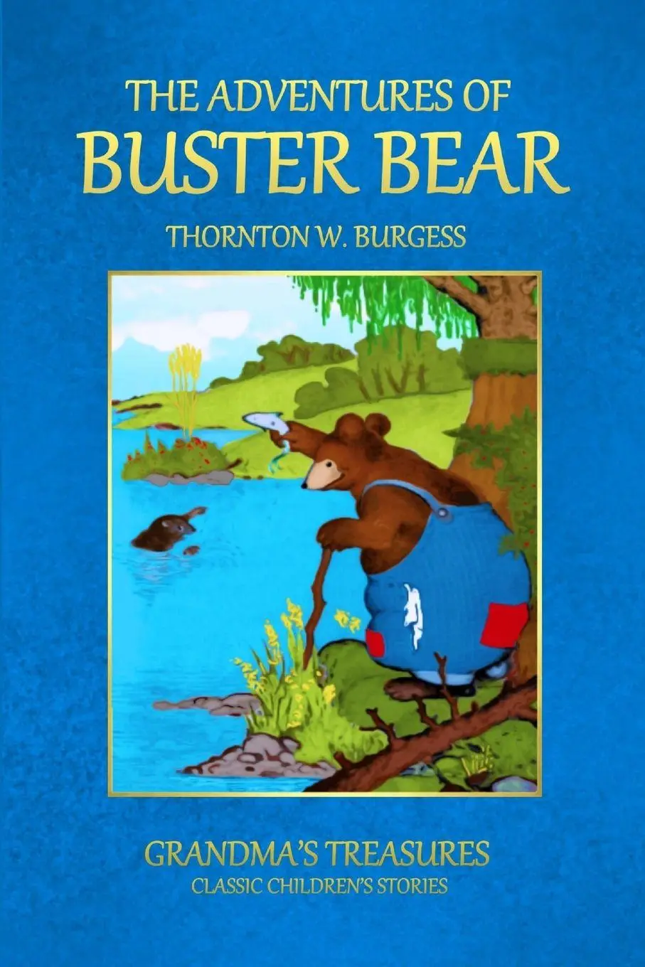 Cover: 9781312975231 | THE ADVENTURES OF BUSTER BEAR | Grandma'S Treasures (u. a.) | Buch