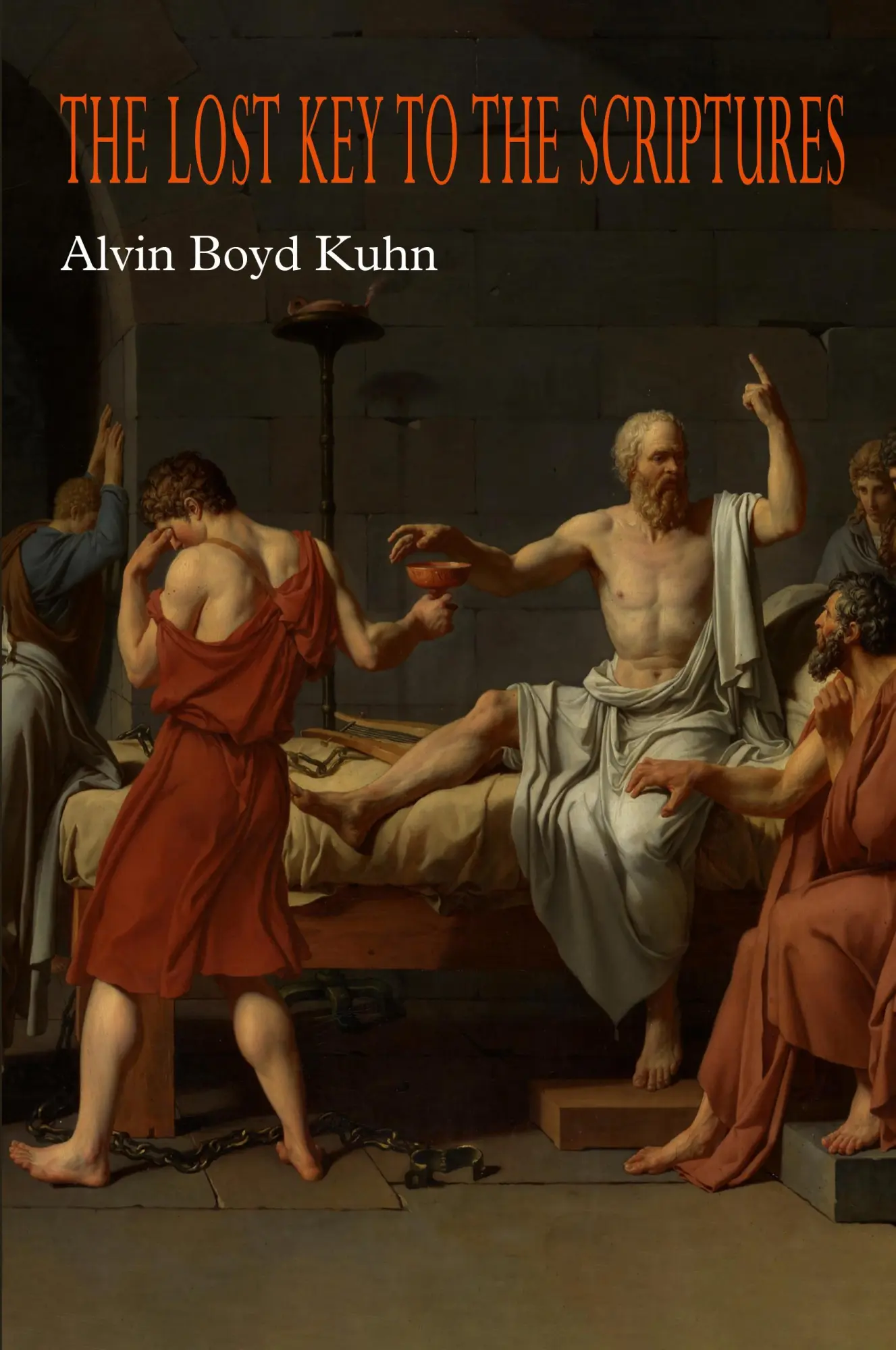 Cover: 9781684225231 | The Lost Key to the Scriptures | Alvin Boyd Kuhn | Taschenbuch | 2021