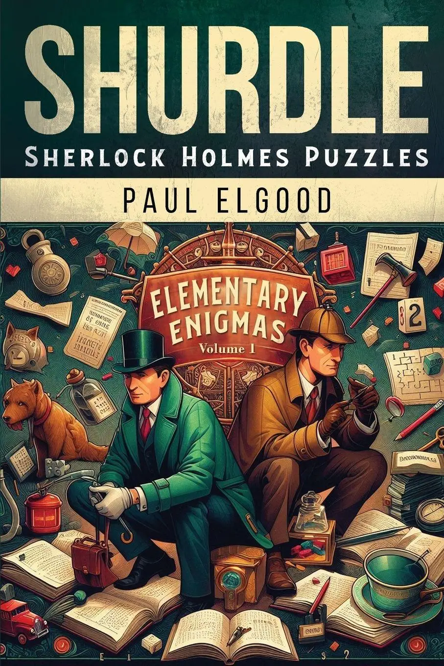 Cover: 9781804245231 | SHURDLE | Volume 1 | Paul Elgood | Taschenbuch | SHURDLE | Englisch