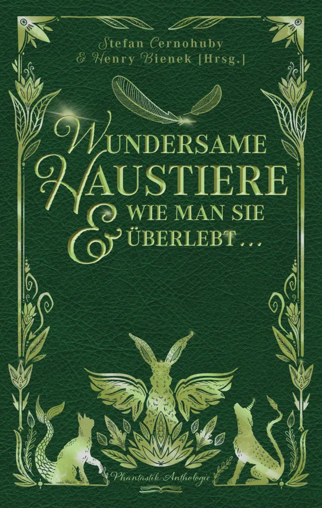 Cover: 9783948695231 | Wundersame Haustiere und wie man sie überlebt | Phantastik-Anthologie