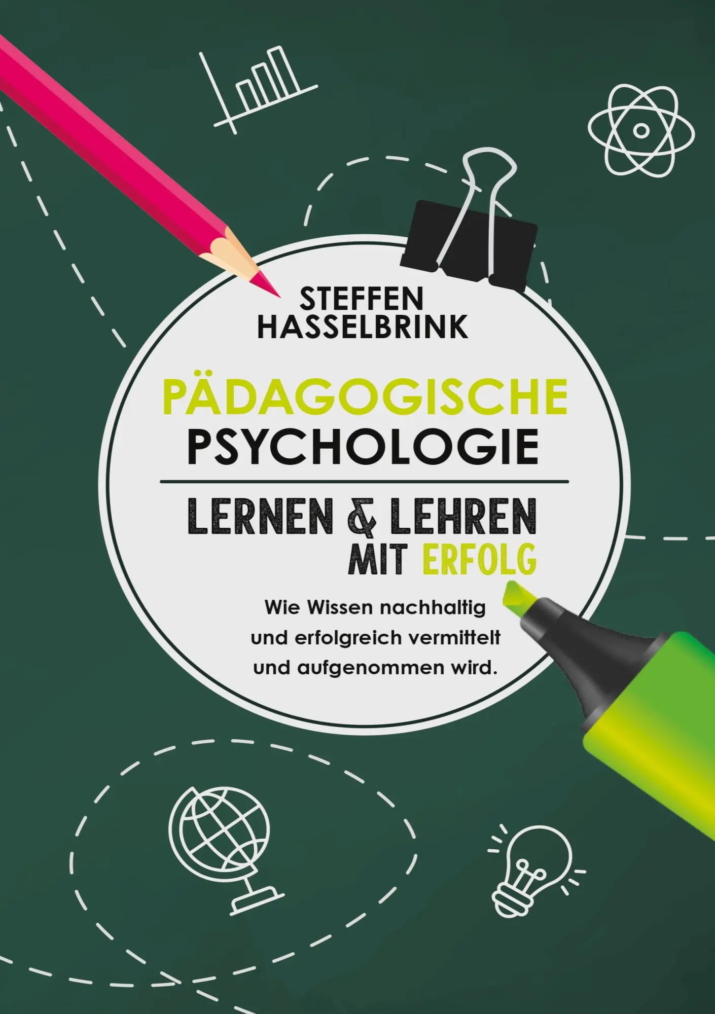 Cover: 9783989355231 | Pädagogische Psychologie | Steffen Hasselbrink | Taschenbuch | 182 S.