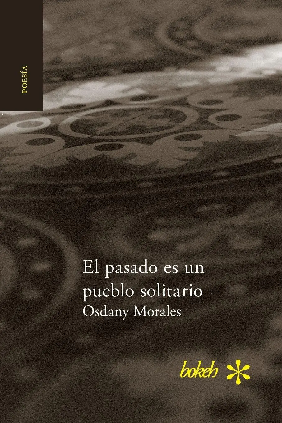 Cover: 9789491515231 | El pasado es un pueblo solitario | Osdany Morales | Taschenbuch | 2015