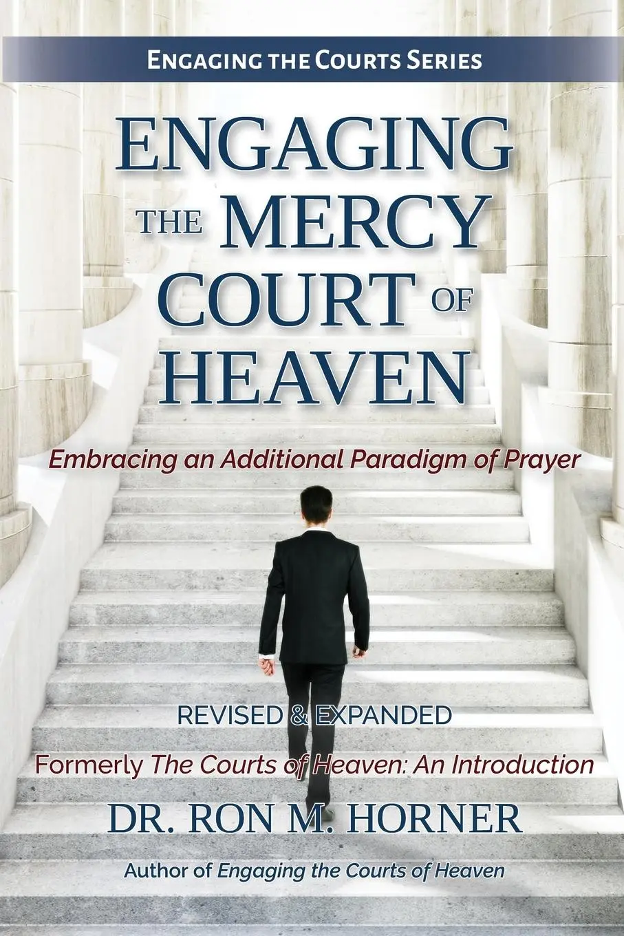 Cover: 9780359075331 | Engaging the Mercy Court of Heaven | Ron M. Horner | Taschenbuch