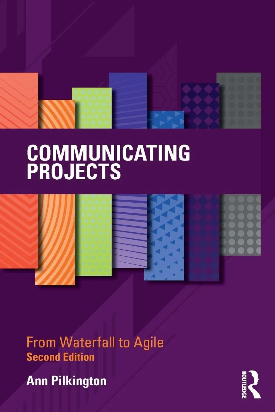 Cover: 9780367685331 | Communicating Projects | From Waterfall to Agile | Ann Pilkington