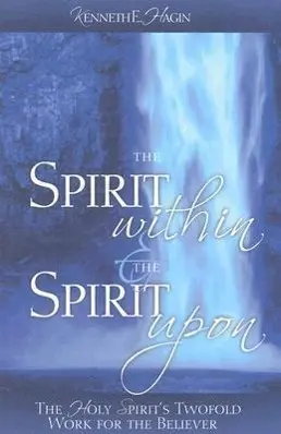 Cover: 9780892765331 | The Spirit Within &amp; the Spirit Upon | Kenneth E Hagin | Taschenbuch