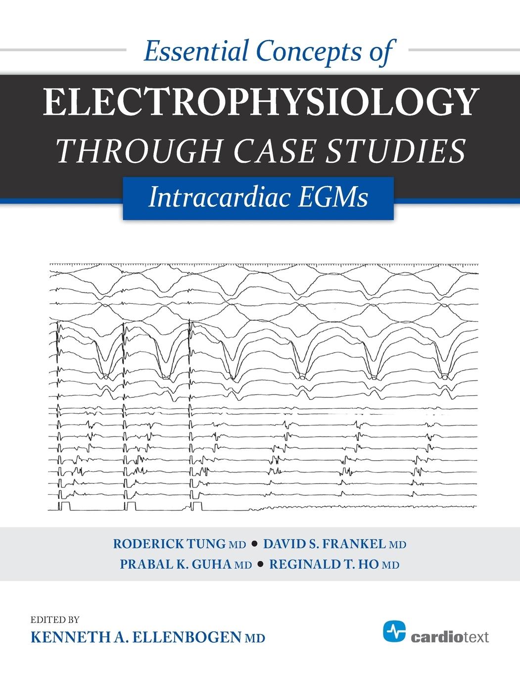 Cover: 9781935395331 | Essential Concepts of Electrophysiology Through Case Studies | Buch