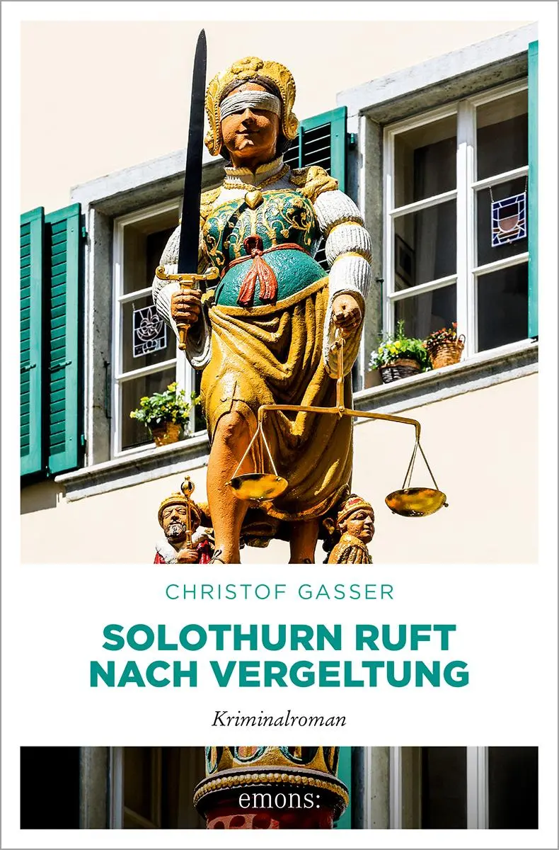 Cover: 9783740825331 | Solothurn ruft nach Vergeltung | Kriminalroman | Christof Gasser