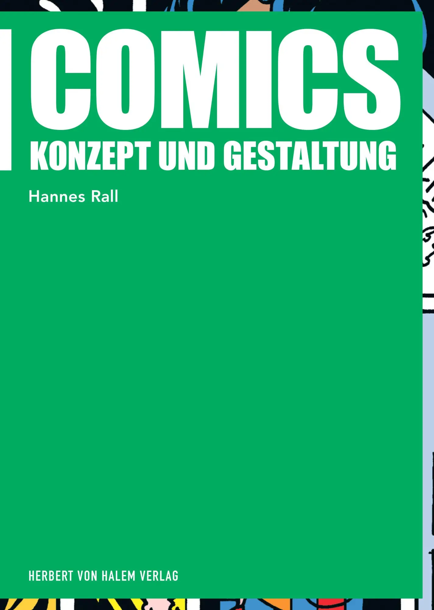 Cover: 9783869625331 | Comics | Konzept und Gestaltung | Hannes Rall | Taschenbuch | 728 S.