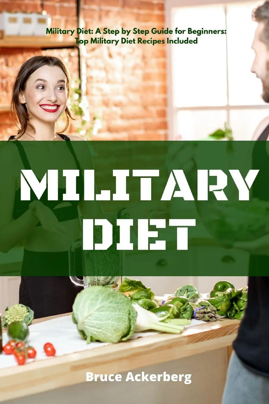Cover: 9781087925431 | Military Diet | A Beginner's Step-by-Step Guide With Recipes | Buch