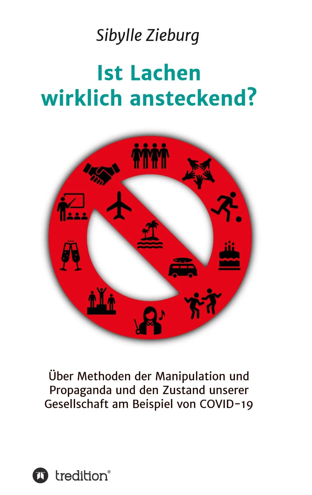 Cover: 9783347335431 | Ist Lachen wirklich ansteckend? | Sibylle Zieburg | Taschenbuch | 2021