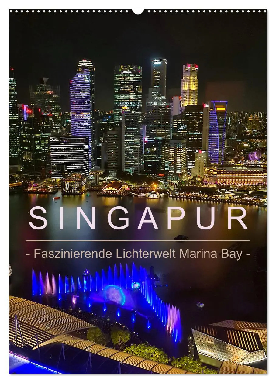 Cover: 9783457225431 | Singapur - Faszinierende Lichterwelt Marina Bay (Wandkalender 2025...