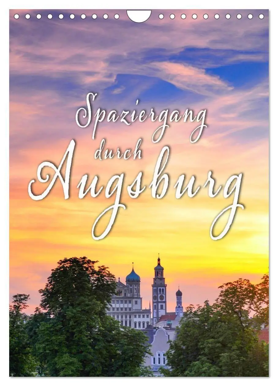 Cover: 9783516795431 | Spaziergang durch Augsburg (Wandkalender 2027 DIN A4 hoch),...