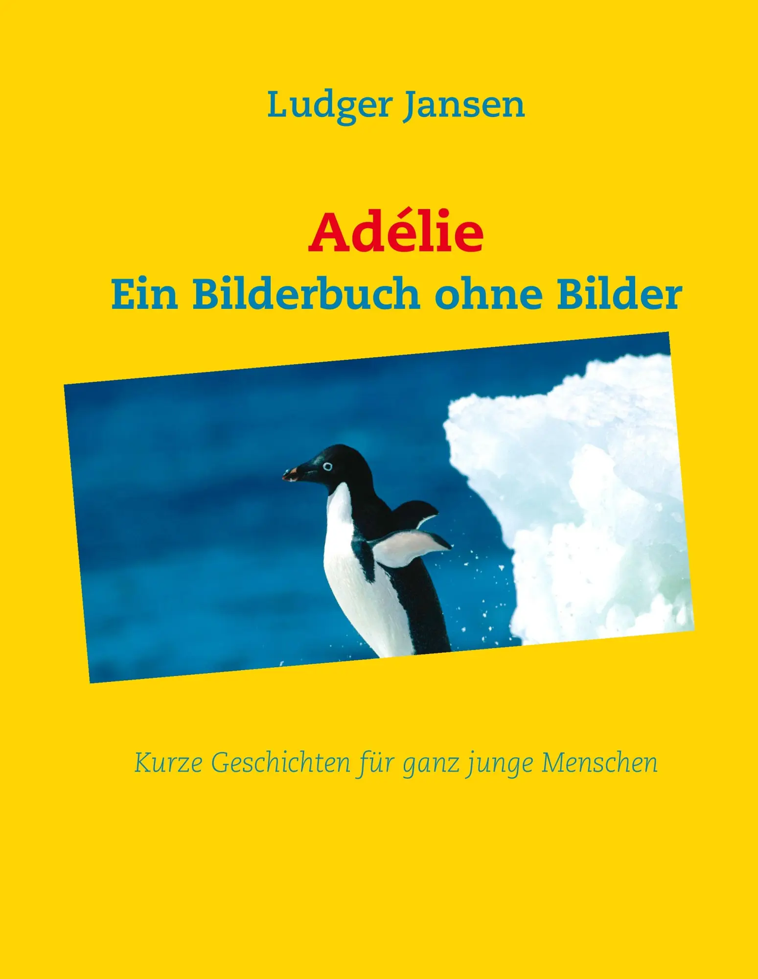 Cover: 9783848205431 | Adélie | Ludger Jansen | Buch | 56 S. | Deutsch | 2012