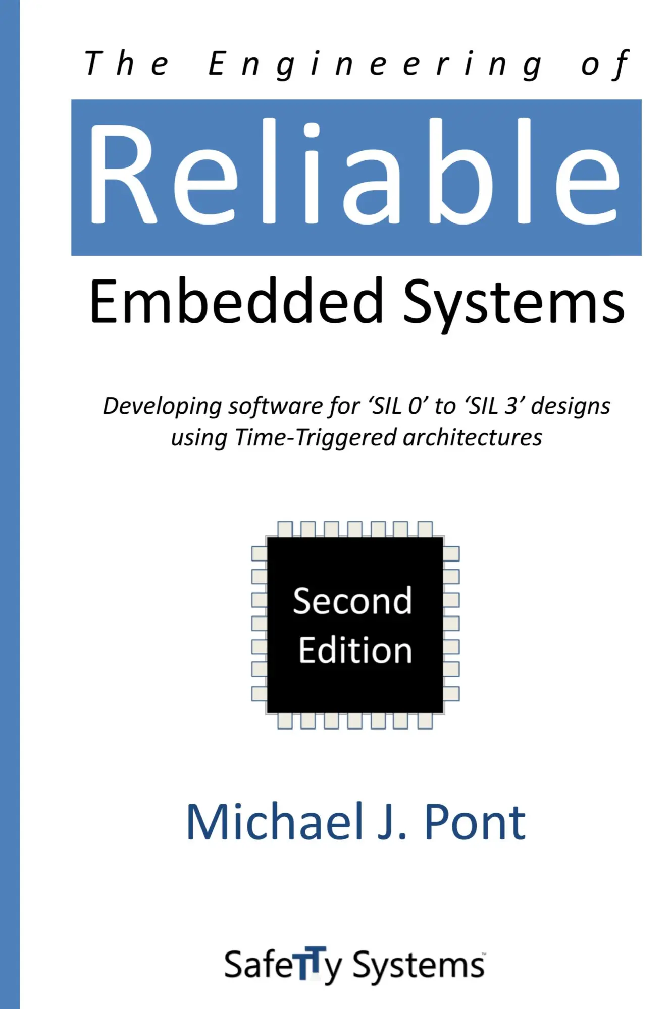 Cover: 9780993035531 | The Engineering of Reliable Embedded Systems (Second Edition) | Pont