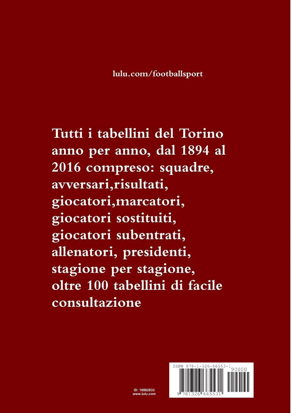 Rückseite: 9781326665531 | 1894-2016 / Almanacco Toro | Maurizio D'Angelo | Taschenbuch | 2016