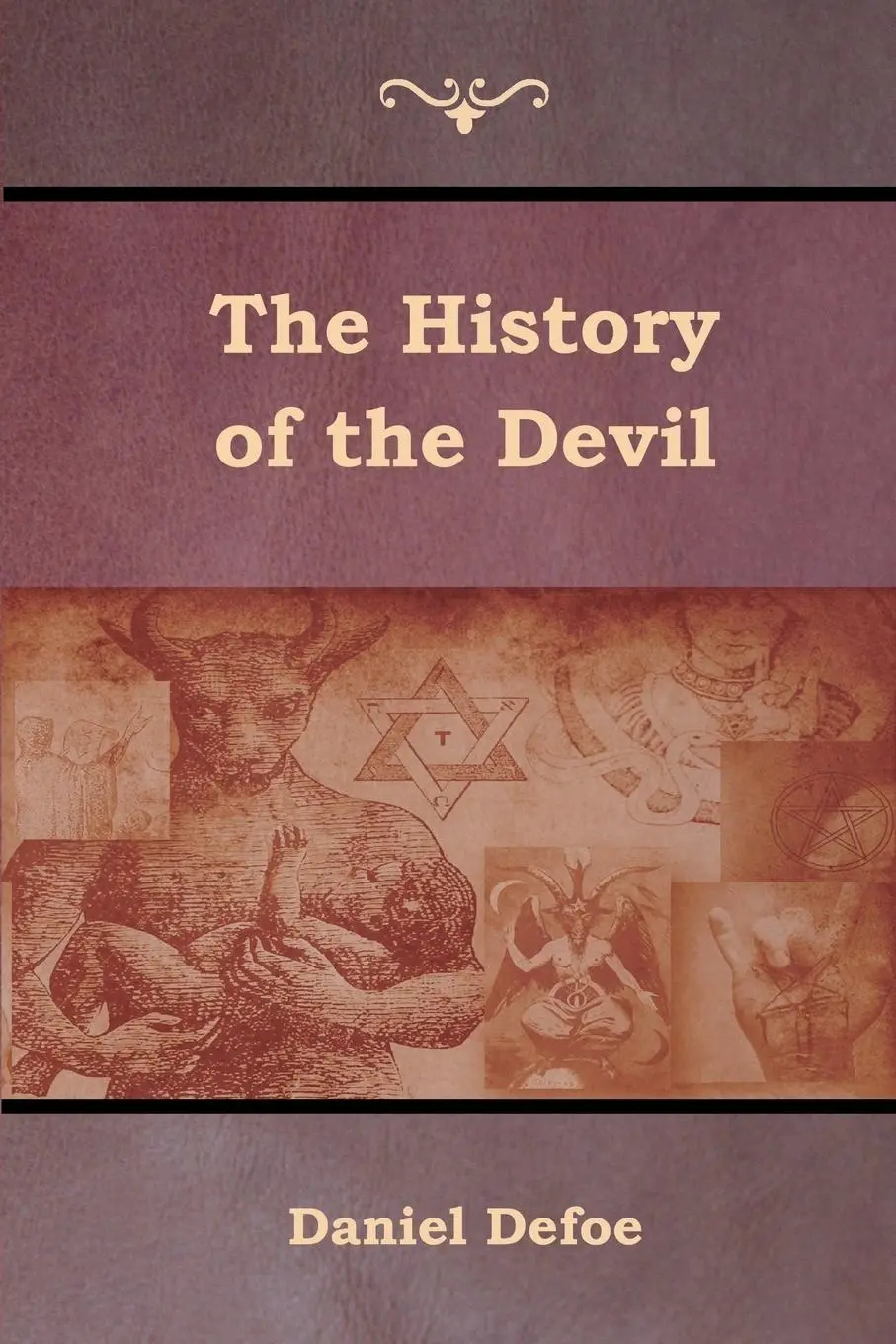 Cover: 9781618955531 | The History of the Devil | Daniel Defoe | Taschenbuch | Englisch