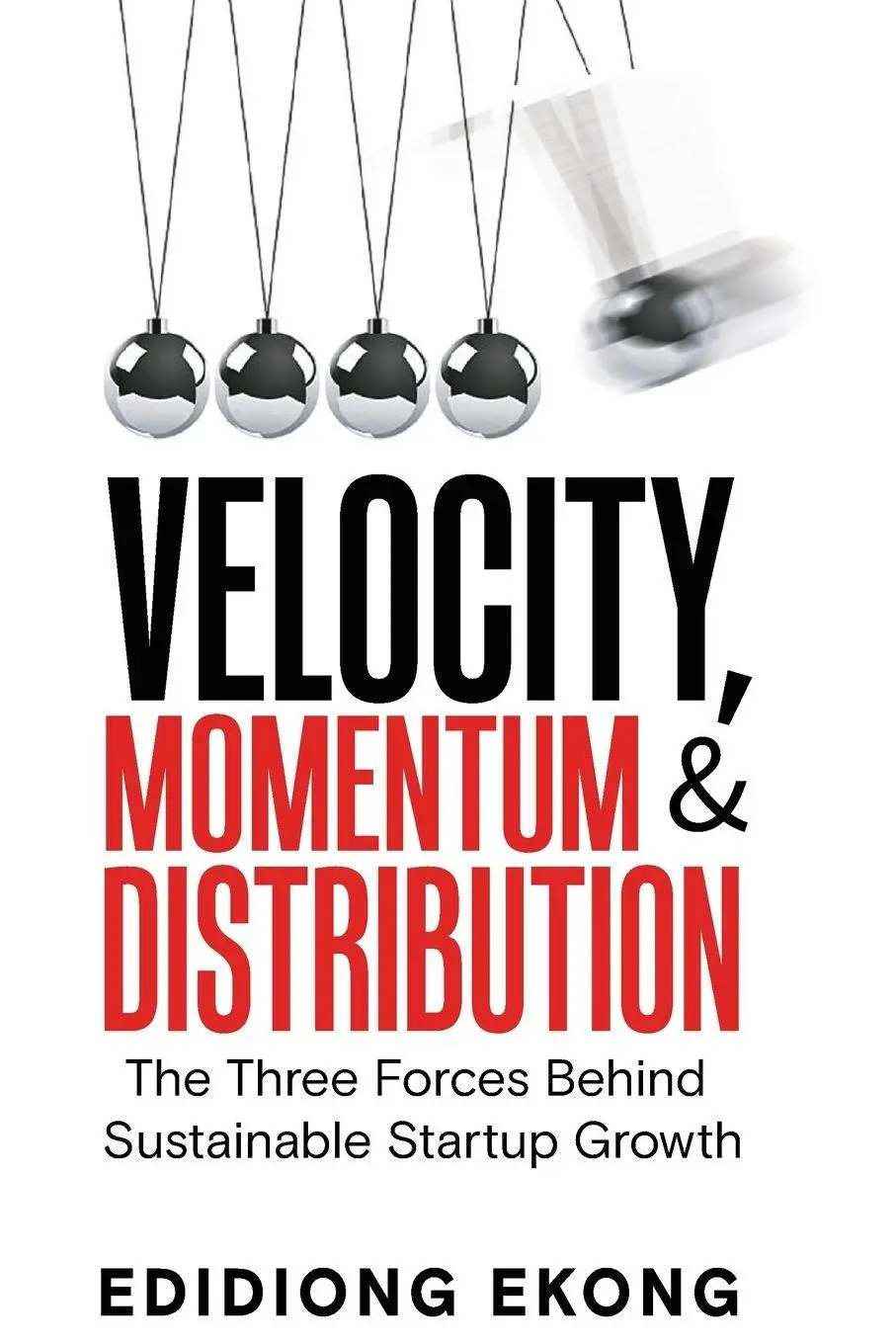 Cover: 9781919535531 | Velocity, Momentum &amp; Distribution | Edidiong Ekong | Taschenbuch