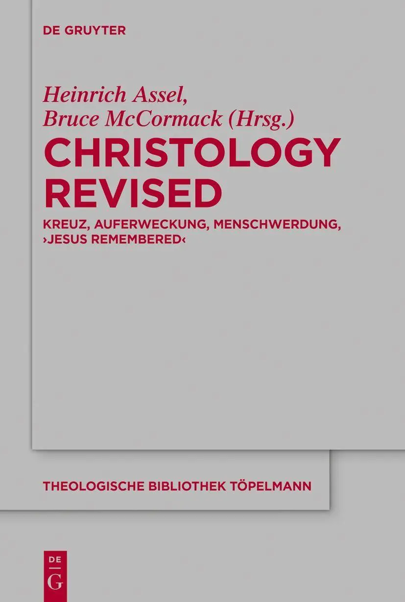 Cover: 9783112215531 | Christology Revised | Bruce Mccormack (u. a.) | Taschenbuch | ISSN