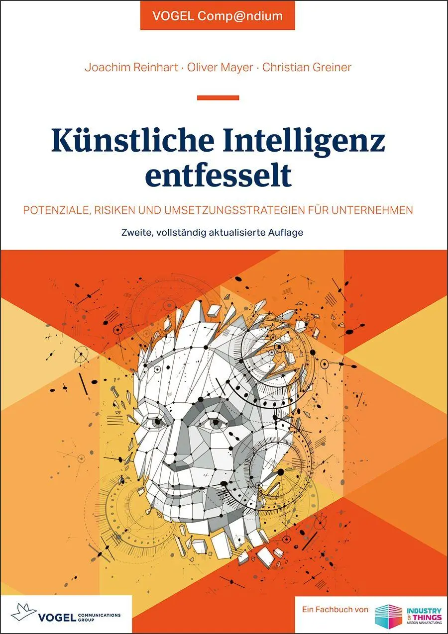 Cover: 9783834335531 | Künstliche Intelligenz entfesselt | Joachim Reinhart (u. a.) | Buch