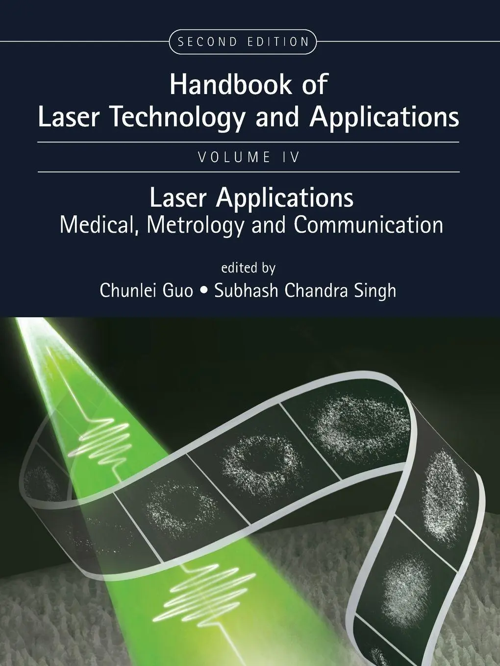 Cover: 9780367655631 | Handbook of Laser Technology and Applications | Chunlei Guo (u. a.) Cover: 9780367655631 | Handbook of Laser Technology and Applications | Chunlei Guo (u. a.)