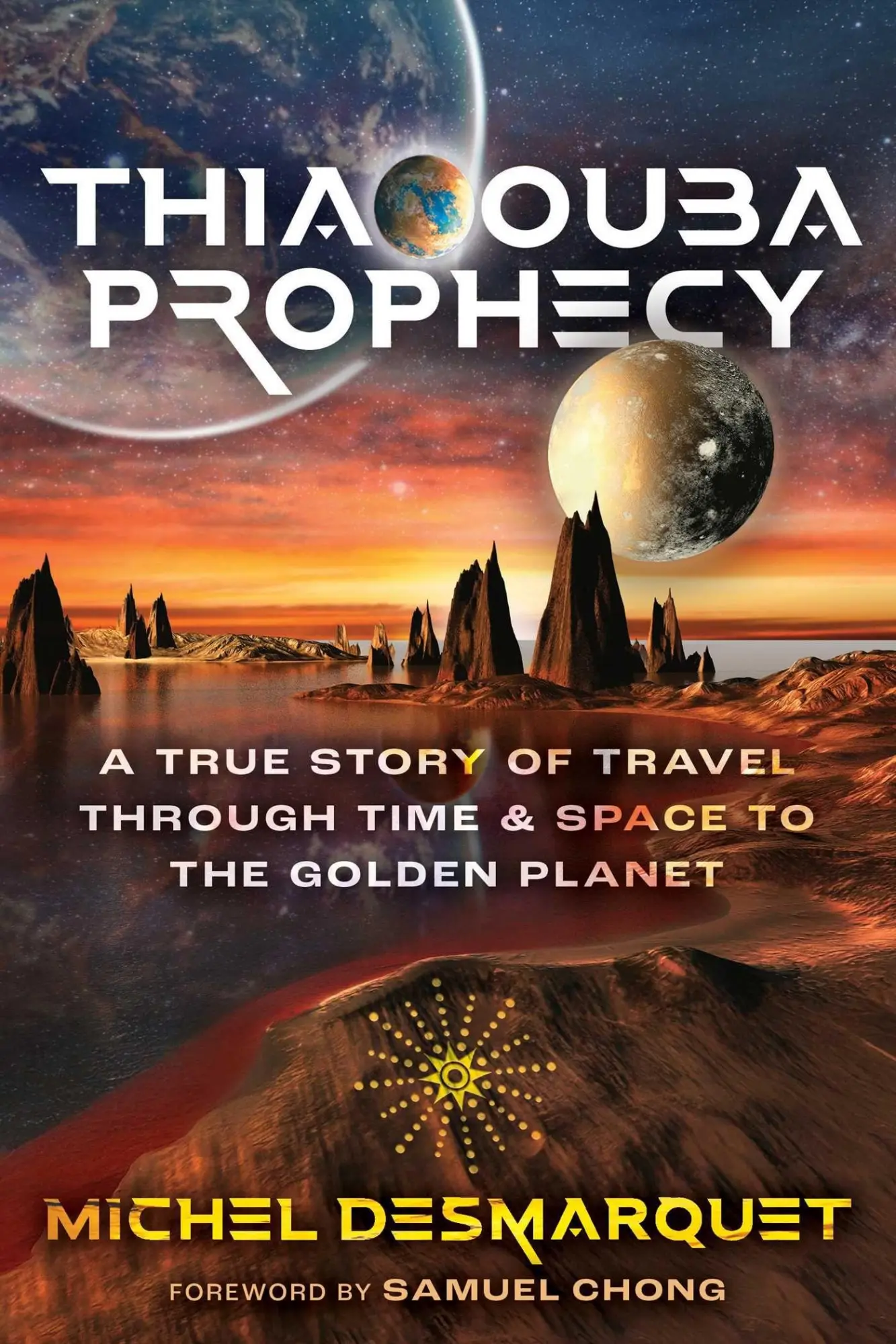 Cover: 9781591435631 | Thiaoouba Prophecy | Michel Desmarquet | Taschenbuch | Englisch | 2026